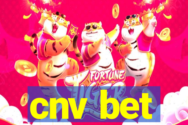 cnv bet